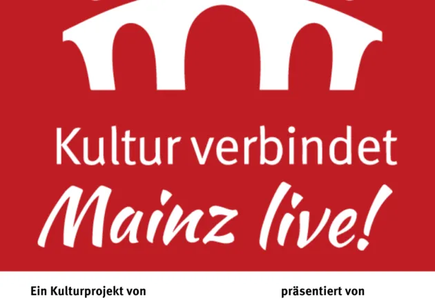 „Kultur verbindet – Mainz live!“