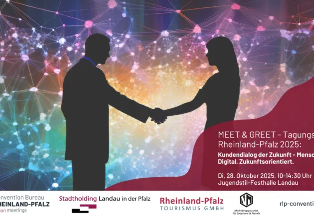  Covention Bureau Rheinland-Pfalz: MEET & GREET – Tagungsland Rheinland-Pfalz: Kundendialog der Zukunft