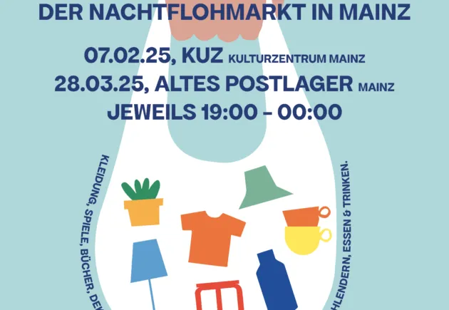 DIES & DAS – Der Nachtflohmarkt in Mainz: hier wird die Nacht zum Tag im KUZ Kulturzentrum Mainz!